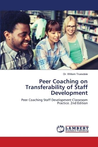 Peer Coaching on Transferability of Staff Development
