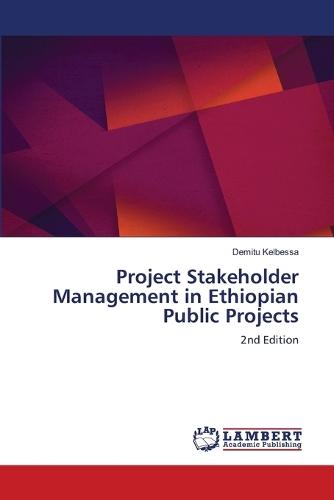 Project Stakeholder Management in Ethiopian Public Projects
