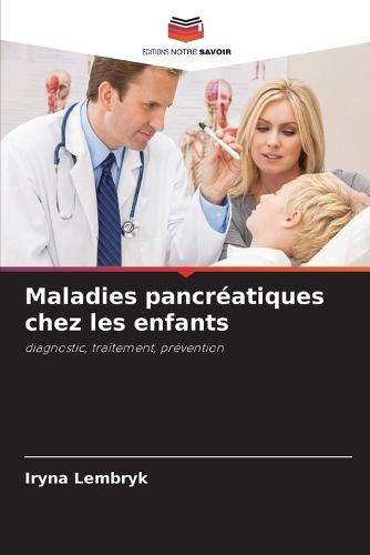 Maladies pancréatiques chez les enfants