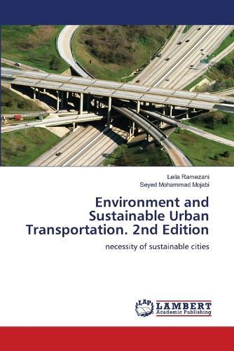 Environment and Sustainable Urban Transportation. 2nd Edition