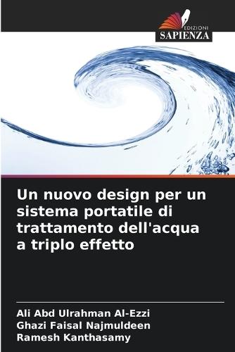Un nuovo design per un sistema portatile di trattamento dell'acqua a triplo effetto