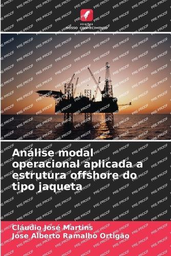 Análise modal operacional aplicada a estrutura offshore do tipo jaqueta