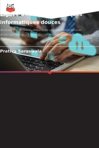 Optimisation des paramètres Zigbee à l'aide de techniques informatiques douces