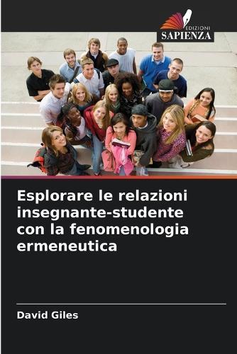 Esplorare le relazioni insegnante-studente con la fenomenologia ermeneutica