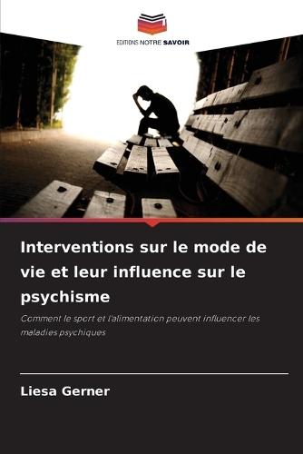 Interventions sur le mode de vie et leur influence sur le psychisme