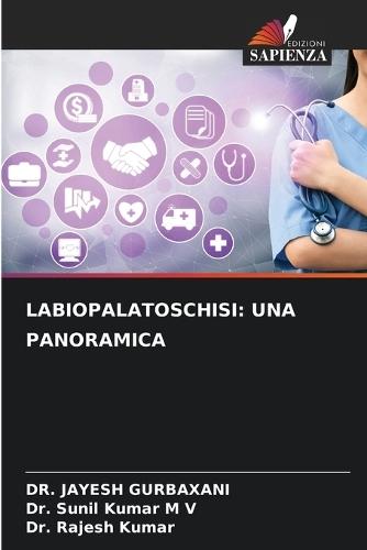 Labiopalatoschisi: Una Panoramica