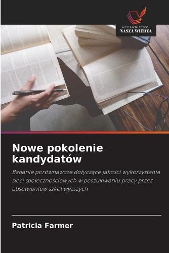 Nowe pokolenie kandydatów