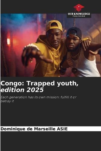 Congo: Trapped youth, edition 2025