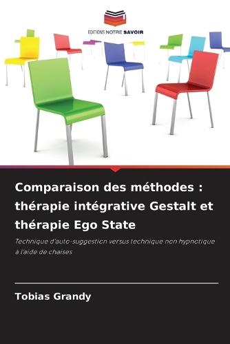 Comparaison des méthodes: thérapie intégrative Gestalt et thérapie Ego State