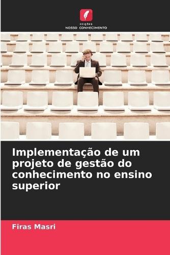 Implementação de um projeto de gestão do conhecimento no ensino superior