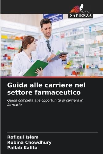Guida alle carriere nel settore farmaceutico