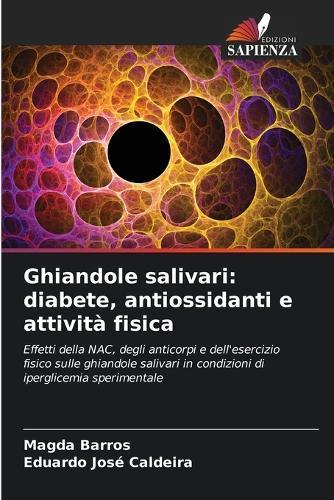 Ghiandole salivari: diabete, antiossidanti e attività fisica