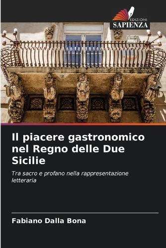 Il piacere gastronomico nel Regno delle Due Sicilie