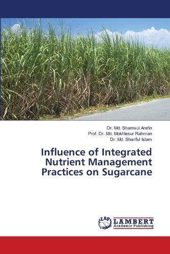 Influence of Integrated Nutrient Management Practices on Sugarcane