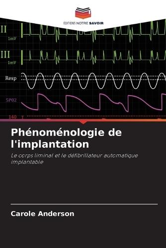 Phénoménologie de l'implantation