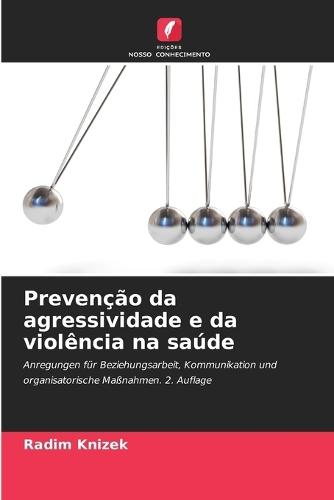 Prevenção da agressividade e da violência na saúde
