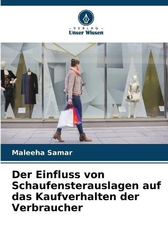 Der Einfluss von Schaufensterauslagen auf das Kaufverhalten der Verbraucher