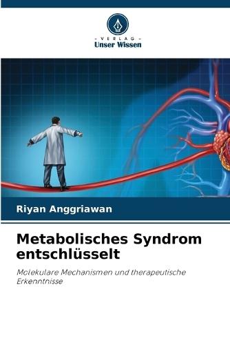 Metabolisches Syndrom entschlüsselt