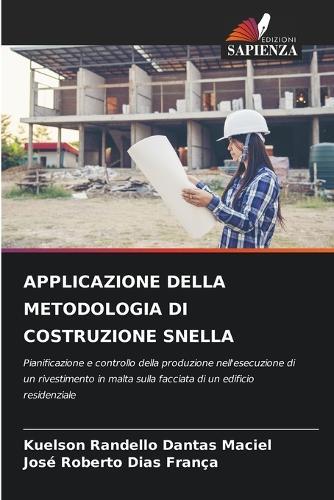 Applicazione Della Metodologia Di Costruzione Snella