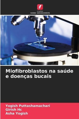 Miofibroblastos na saúde e doenças bucais