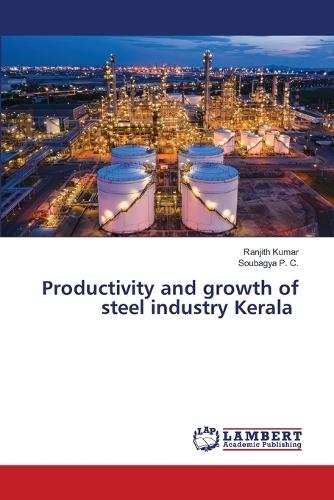 Productivity and growth of steel industry Kerala