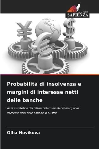 Probabilità di insolvenza e margini di interesse netti delle banche