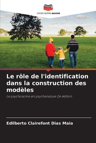 Le rôle de l'identification dans la construction des modèles