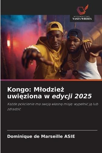 Kongo: Mlodzież uwięziona w edycji 2025