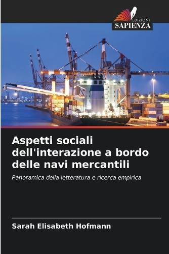 Aspetti sociali dell'interazione a bordo delle navi mercantili