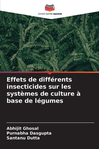 Effets de différents insecticides sur les systèmes de culture à base de légumes