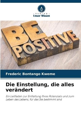 Die Einstellung, die alles verändert
