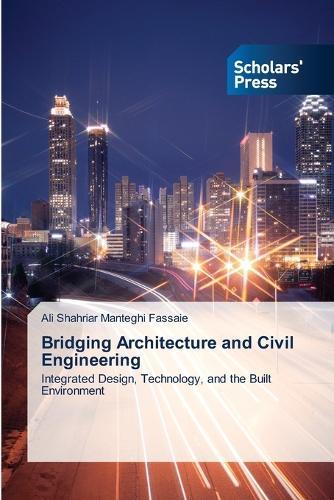 Bridging Architecture and Civil Engineering
