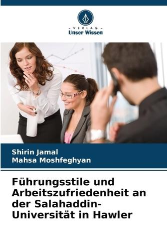 Führungsstile und Arbeitszufriedenheit an der Salahaddin-Universität in Hawler