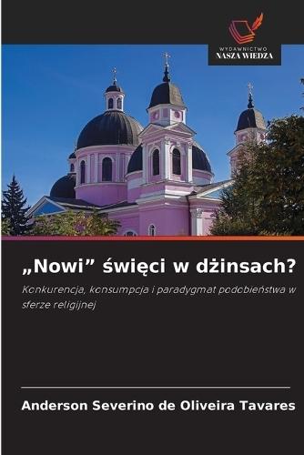 ""Nowi"" święci w dżinsach?