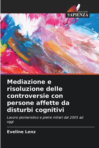 Mediazione e risoluzione delle controversie con persone affette da disturbi cognitivi