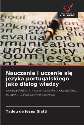 Nauczanie i uczenie się języka portugalskiego jako dialog wiedzy