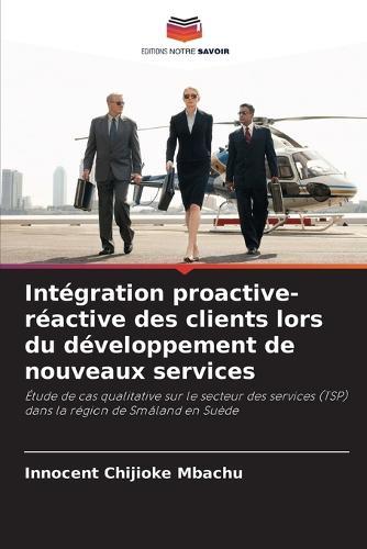 Intégration proactive-réactive des clients lors du développement de nouveaux services