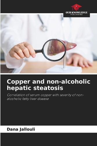 Copper and non-alcoholic hepatic steatosis