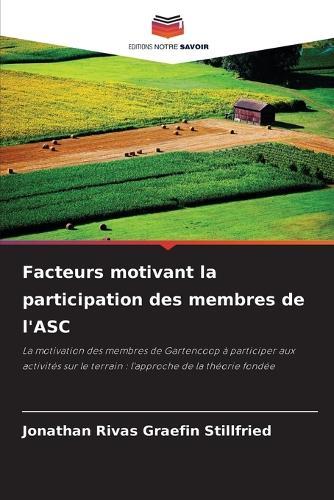 Facteurs motivant la participation des membres de l'ASC