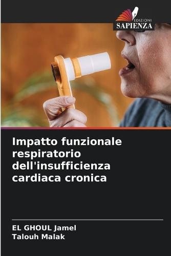 Impatto funzionale respiratorio dell'insufficienza cardiaca cronica