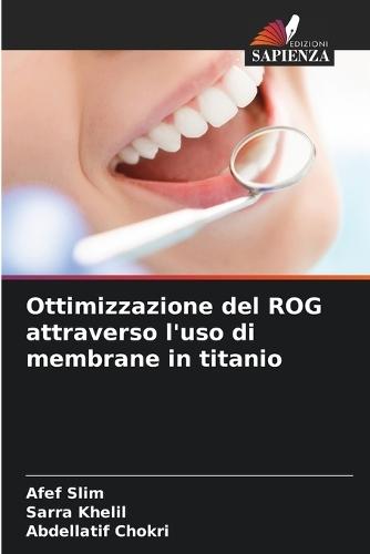 Ottimizzazione del ROG attraverso l'uso di membrane in titanio