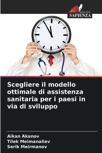 Scegliere il modello ottimale di assistenza sanitaria per i paesi in via di sviluppo