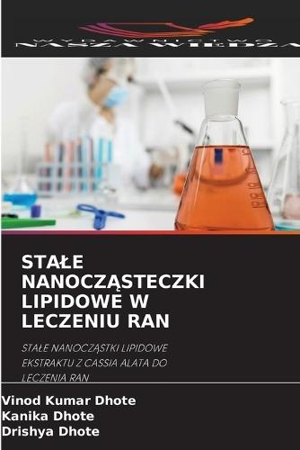 Stale NanoczĄsteczki Lipidowe W Leczeniu Ran