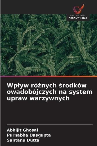 Wplyw różnych środków owadobójczych na system upraw warzywnych