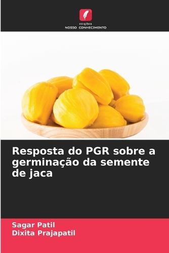 Resposta do PGR sobre a germinação da semente de jaca
