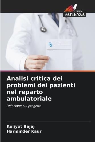 Analisi critica dei problemi dei pazienti nel reparto ambulatoriale