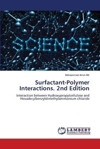 Surfactant-Polymer Interactions. 2nd Edition