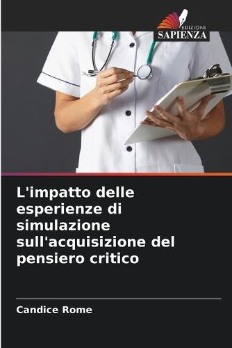 L'impatto delle esperienze di simulazione sull'acquisizione del pensiero critico