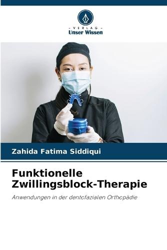 Funktionelle Zwillingsblock-Therapie
