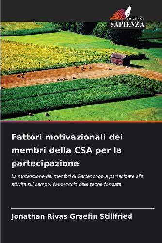 Fattori motivazionali dei membri della CSA per la partecipazione